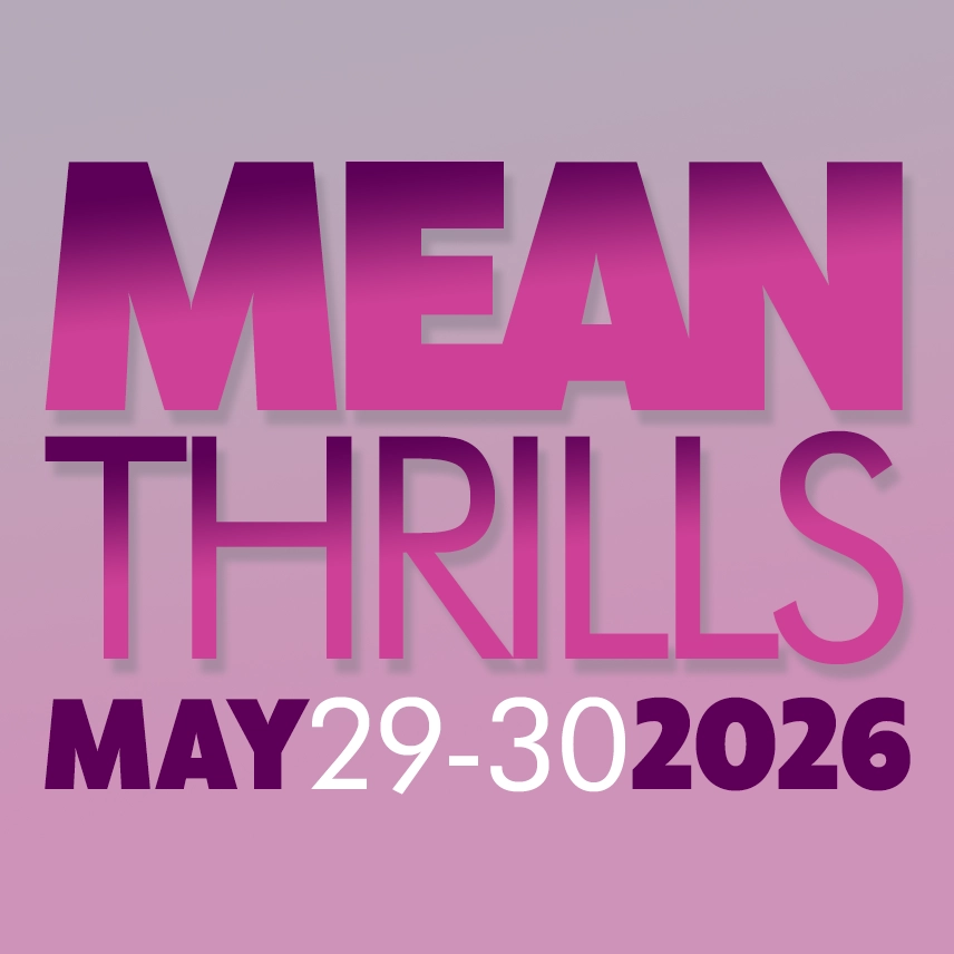 Mean Thrills: May 29-30, 2026